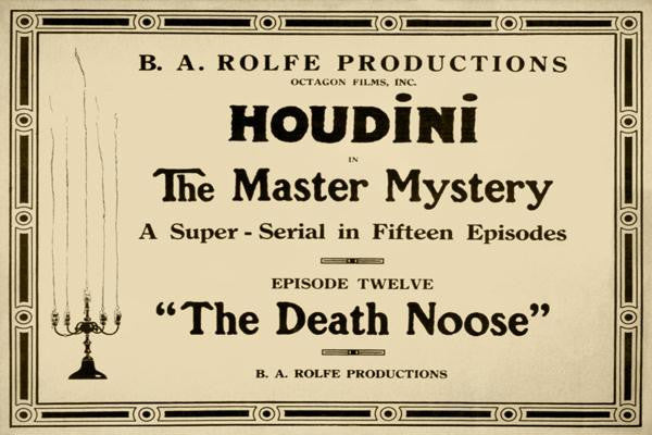 Houdini in The master mystery a super-serial in fifteen episodes 12x18 Giclee on canvas