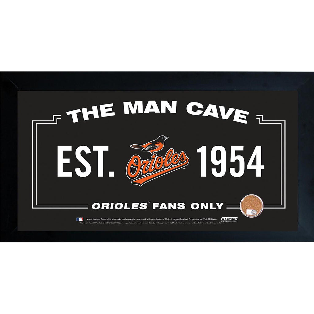 Baltimore Orioles Man Cave Framed 10x20 Sign w Authentic Game-Used Dirt Capsule (MLB Auth)