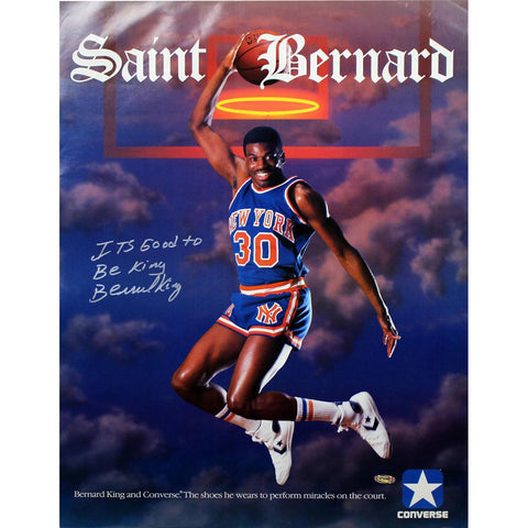 Bernard King Signed Saint Bernard Converse 16x24 Poster w Its Good to be King insc (Signed in Silver)