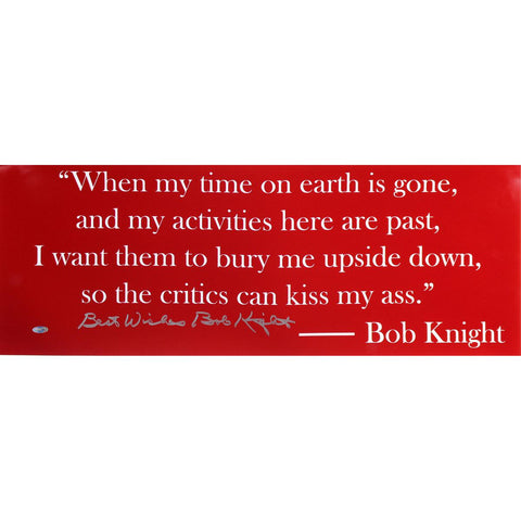 Bob Knight Quote Panoramic Quote Signed w Best Wishes insc