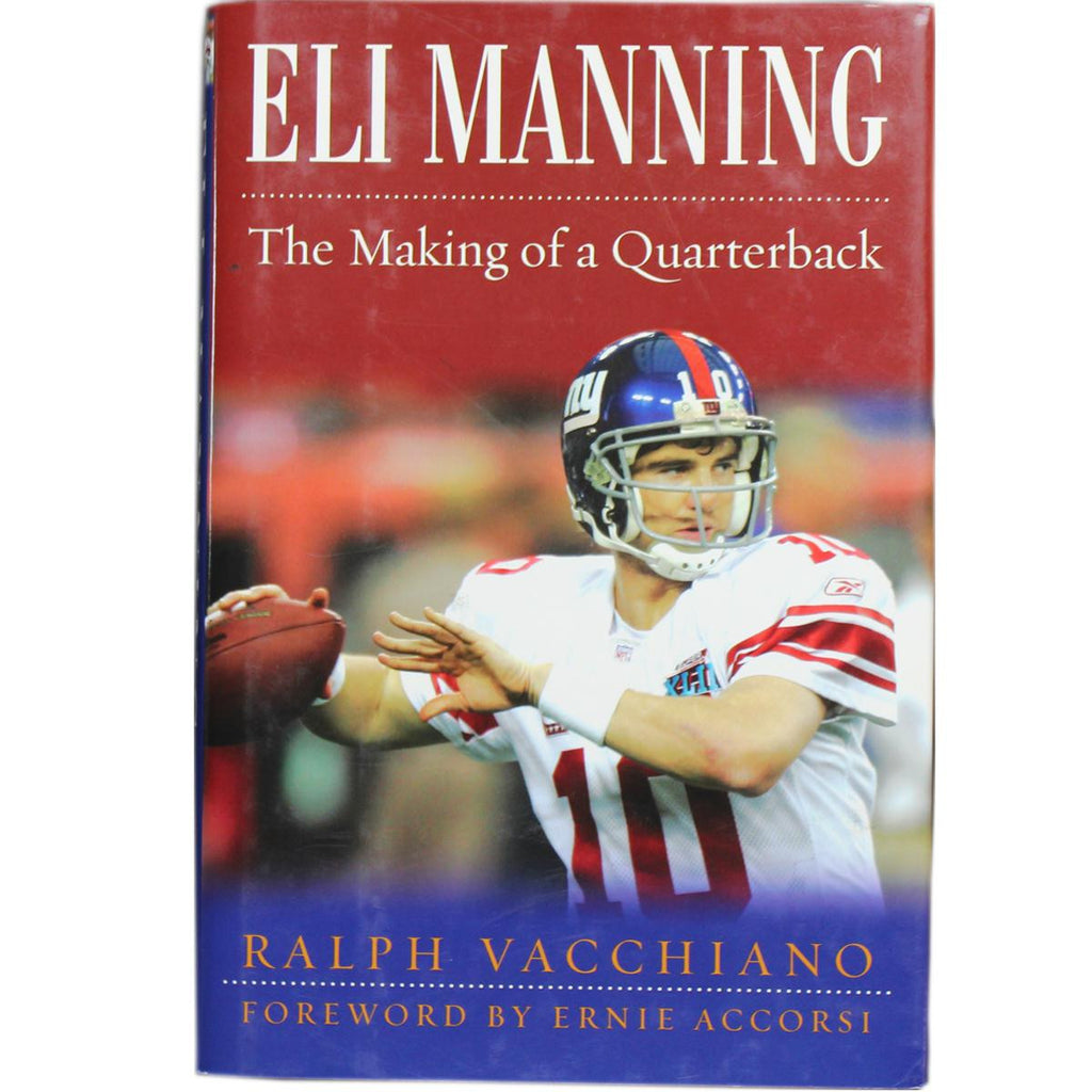 Eli Manning Book () Making Of A Quarterback